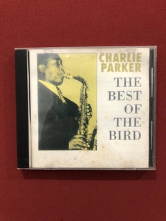 CD - Charlie Parker - The Best Of The Bird - Nacional