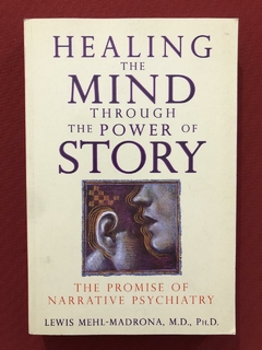 Livro- Healing The Mind Through The Power Of Story- Seminovo