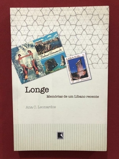 Livro - Longe - Ana C. Leonardos - Editora Record - Seminovo