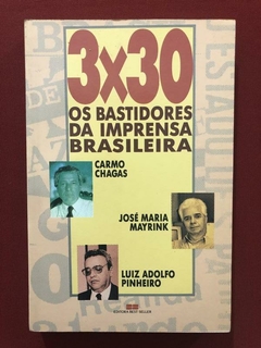 Livro Três Vezes Trinta Os Bastidores Da Imprensa Brasileira