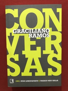 Livro - Conversas - Graciliano Ramos - Editora Record