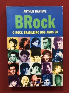 Livro - BRock - Arthur Dapieve - Editora 34