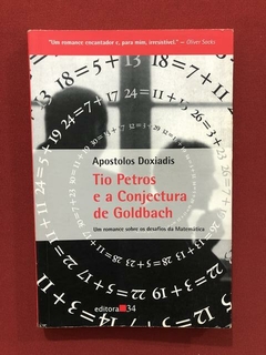 Livro - Tio Petros E A Conjectura De Goldbach - Editora 34