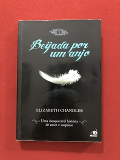 Livro - Beijada Por Um Anjo - Vol. 1 - Elizabeth Chandler
