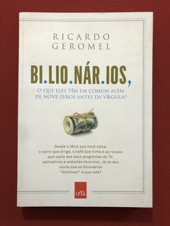 Livro - Bilionários - Ricardo Geromel - Editora LeYa - Seminovo