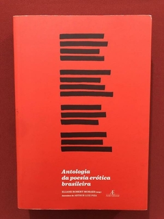 Livro - Antologia Da Poesia Erótica Brasileira - Seminovo