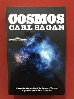 Livro - Cosmos - Carl Sagan - Ed. Cia Das Letras - Seminovo