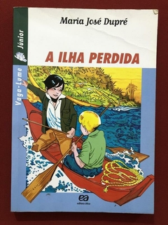Livro - A Ilha Perdida - Maria José Dupré - Série Vaga-lume - Ed. Ática