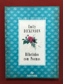 Livro - Bilhetinhos Com Poemas - Emily Dickinson - Colares Editores