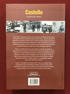 Livro - Castello: A Marcha Para A Ditadura - Lira Neto - Editora Contexto - comprar online
