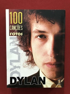 Livro - 100 Canções & Fotos - Dylan - Editora Madras - Semin