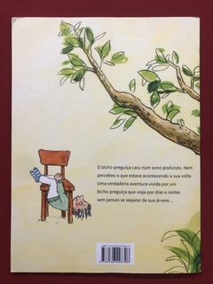 Livro - O Bicho-Preguiça Que Desapareceu Junto Com A Àrvore - Seminovo - comprar online