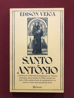 Livro - Santo Antônio - Edison Veiga - Editora Planeta