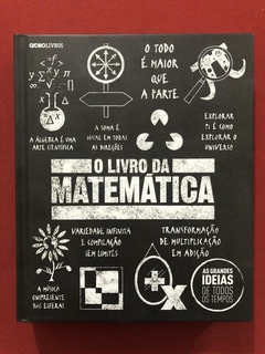 Livro - O Livro Da Matemática - Editora Globo Livros - Semin