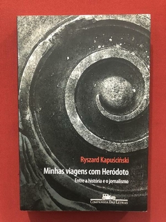 Livro - Minhas Viagens Com Heródoto - Ryszard Kapuscinski