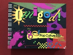 CD - Omigod! The 80's Pop Culture Box - 7 CDs - Importado
