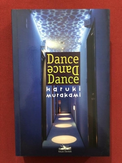 Livro - Dance Dance Dance- Haruki Murakami - Estação Liberdade