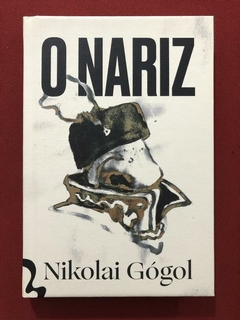 Livro - O Nariz - Nikolai Gógol - Editora Antofágica - Seminovo