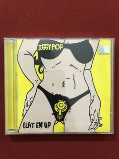 CD - Iggy Pop - Beat Em Up - Nacional - 2001