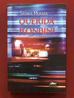 Livro - Querida Konbini - Sayaka Murata - Seminovo