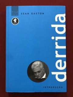 Livro - Derrida: Introdução - Sean Gaston - Editora Penso