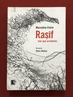 Livro - Rasif - Marcelino Freire - Manu Maltez - Editora Record