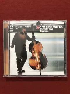 CD - Christian McBride - Number Two Expresse - Seminovo