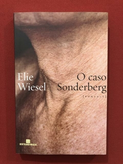 Livro- O Caso Sonderberg - Elie Wiesel - Ed. Bertrand Brasil
