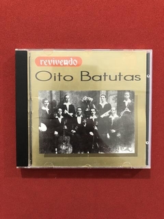 CD - Oito Batutas - Revivendo - Nacional