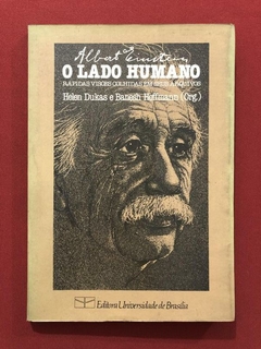 Livro - Albert Einstein: O Lado Humano - Helen Dukas - Ed. UNB