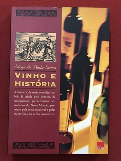 Livro - Vinho E História - Sérgio De Paula Santos - Ed. DBA