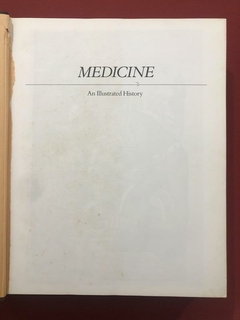 Livro - Medicine - An Illustrated History - Lyons / Petrucelli - Sebo Mosaico - Livros, DVD's, CD's, LP's, Gibis e HQ's