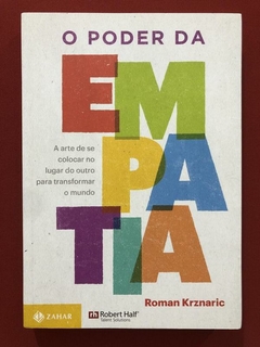 Livro - O Poder Da Empatia - Roman Krznaric - Editora Zahar