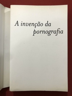 Livro - A Invenção Da Pornografia - Lynn Hunt - Ed. Hedra na internet