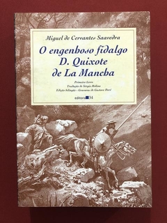 Livro - O Engenhoso Fidalgo D. Quixote De La Mancha - Ed. 34