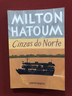 Livro - Cinzas Do Norte - Milton Hatoum - Cia. De Bolso