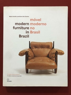 Livro - Móvel Moderno No Brasil - Marica Cecilia Loschiavo - Olhares - Seminovo
