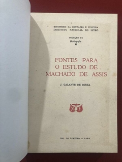 Livro - Fontes Para O Estudo De Machado De Assis - J. Galante De Sousa - comprar online