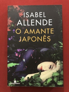 Livro - O Amante Japonês - Isabel Allende - Bertrand - Seminovo