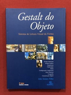 Livro - Gestalt Do Objeto - João Gomes Filho - Seminovo