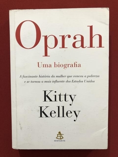 Livro - Oprah: Uma Biografia - Kitty Kelley - Ed. Sextante
