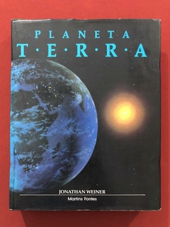 Livro - Planeta Terra - Jonathan Weiner - Ed. Martins Fontes