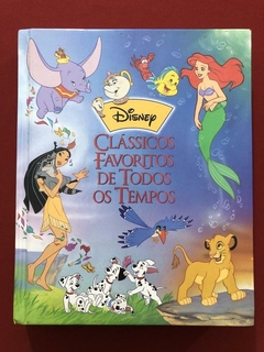 Livro - Clássicos Favoritos De Todos Os Tempos - Disney - Capa Dura