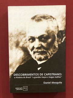 Livro - Descobrimentos De Capistrano - Daniel M. - Seminovo