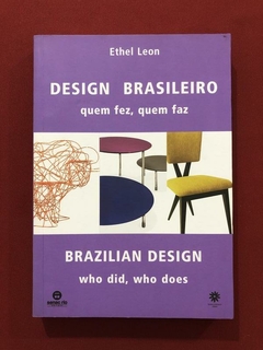 Livro- Design Brasileiro - Ethel Leon - Senac Rio - Seminovo