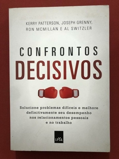 Livro - Confrontos Decisivos - Kerry Patterson - Editora LeYa