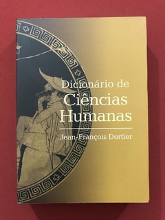 Livro - Dicionário De Ciências Humanas - Jean-François D.