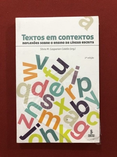 Livro - Textos Em Contextos - Silvia M. Gasparian - Novo