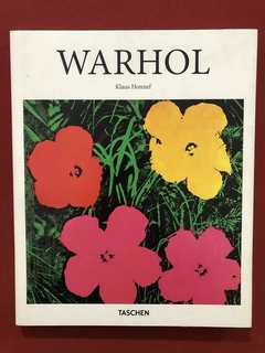 Livro - Warhol - Klaus Honnef - Ed. Taschen - Seminovo