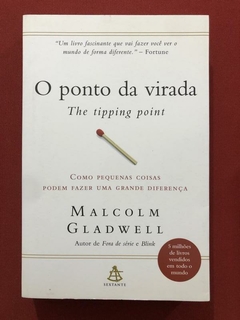 Livro - O Ponto Da Virada - Malcolm Gladwell - Ed. Sextante